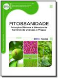 Fitossanidade: principios basicos e metodos de con - Editora erica ltda
