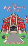 Five High School Dialogues - European geeks publishing