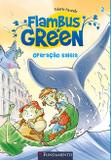 Flambus Green 2 - Operação Baleia