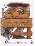 Flauta, o menino e o gigante, a - Global editora