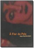 Flor da pele, a 01 - Crisalida