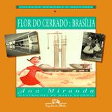 Flor do cerrado - Brasília
