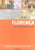 FLORENCA - SEU GUIA PASSO A PASSO - 2ª ED - Publifolha
