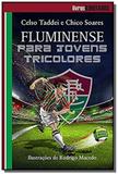 Fluminense para jovens tricolores - Diversos