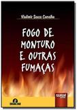 Fogo de monturo e outras fumacas - semeando livros - Jurua
