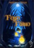 Fogo Fatuo e Outras Historias - Editora novo romance
