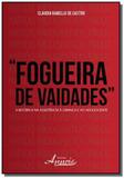 Fogueira de vaidades: a retorica na assistencia a - Appris