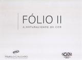 Fólio II - A Naturalidade Da Cor - Quintessence