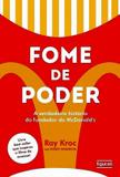 Fome de poder - a verdadeira historia do fundador do mcdonalds - Figurati (novo seculo)