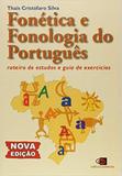 Fonética e Fonologia do Português: Roteiro de Estudos e Guia De Exercícios - Contexto