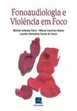 Fonoaudiologia E Violência Em Foco - Thieme revinter