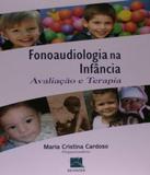 Fonoaudiologia Na Infancia - Avaliacao E Terapia - Revinter