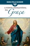Fonte inesgotavel da graca, a - Paulus - portugal