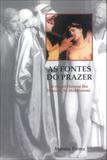 Fontes do prazer, as - Martins editora