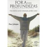 Fora das Profundezas do Pecado Sexual - Steve Gallagher - Propósito eterno