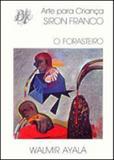 Forasteiro, o - Berlendis vertecchia