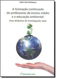 Formação Continuada de Professores do Ensino Médio e a Educação Ambiental - Crv
