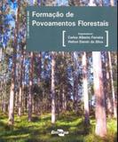 Formação de povoamentos florestais - Embrapa