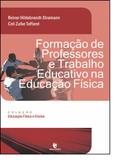 Formação de Professores e Trabalho Educativo na Educação Física - Unijui