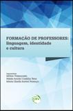 Formação de Professores - Linguagem, Identidade e Cultura - Crv