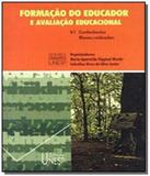 Formacao do educador e avaliacao educacional v.1 - Unesp