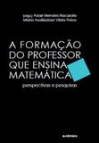 Formação do professor que ensina matemática - Autêntica
