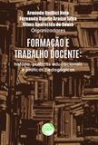 Formação e Trabalho Docente - História, Políticas Educacionais e Práticas Pedagógicas - Crv