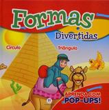 Formas divertidas - Col. Aprenda com pop-ups - Ciranda cultural