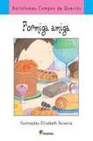 Formiga Amiga - Moderna