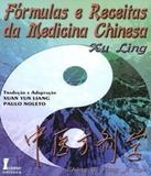 Formulas E Receitas Da Medicina Chinesa - Icone