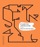 Forte Apache - Companhia das letras
