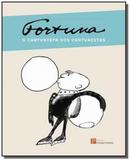 Fortuna: o cartunista dos cartunistas - Pinakotheke