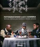 Fotografando Luz e Sombra - Photos