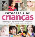 Fotografia de Crianças - Esquemas de Luz, Guia de Poses, Direção e Acessórios Para Você Fazer Fotos - Europa