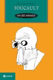 Foucault em 90 minutos