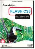 Foundation Flash C S 3 Para Designers - Ciencia moderna