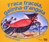 Fraca Fracola, Galinha DAngola - Ática