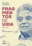 Fragmentos de Vida - Ediçoes de janeiro