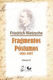 Fragmentos Póstumos 1885-1887 - Volume VI - Forense universitária