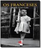 Franceses, os - Contexto