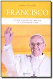 Francisco: a vida e as ideias do papa latino-ameri - Planeta do brasil - grupo planeta