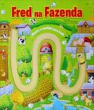 Fred Na Fazenda - Mostre O Caminho - Girassol