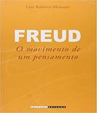 Freud - O Movimento De Um Pensamento - 03 Ed - Unicamp