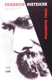 Friedrich Nietzsche: Fragmentos Finais - Unb