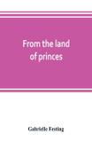 From the land of princes - Alpha editions