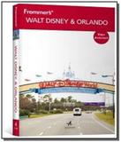 Frommers - walt disney world e orlando - Alta books
