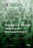 Frontiers in Mental Health and the Environment - Mdpi ag
