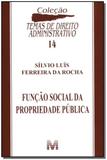 Função social da propriedade pública - 1 ed./2005