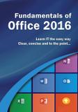 Fundamentals of Office 2016 - Elluminet press