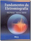 Fundamentos da Eletromiografia - Phorte editora ltda